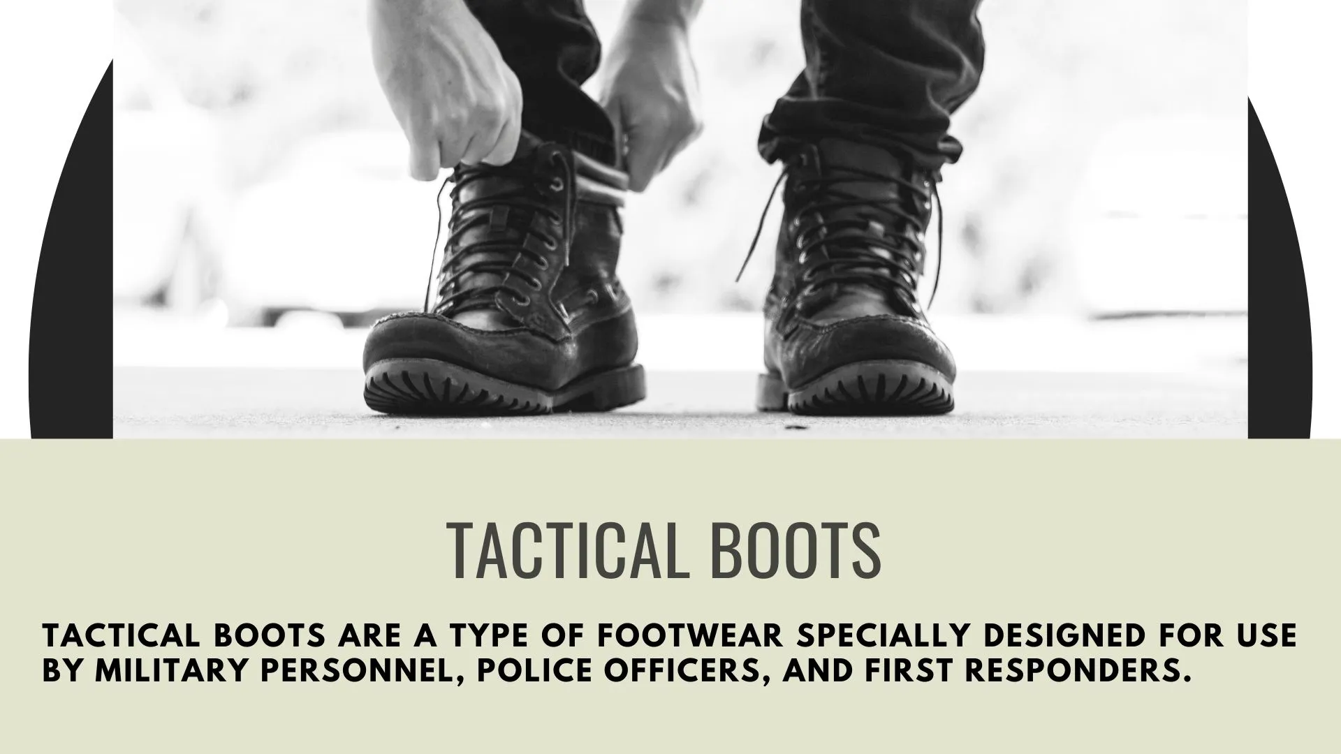 What are tactical boots?