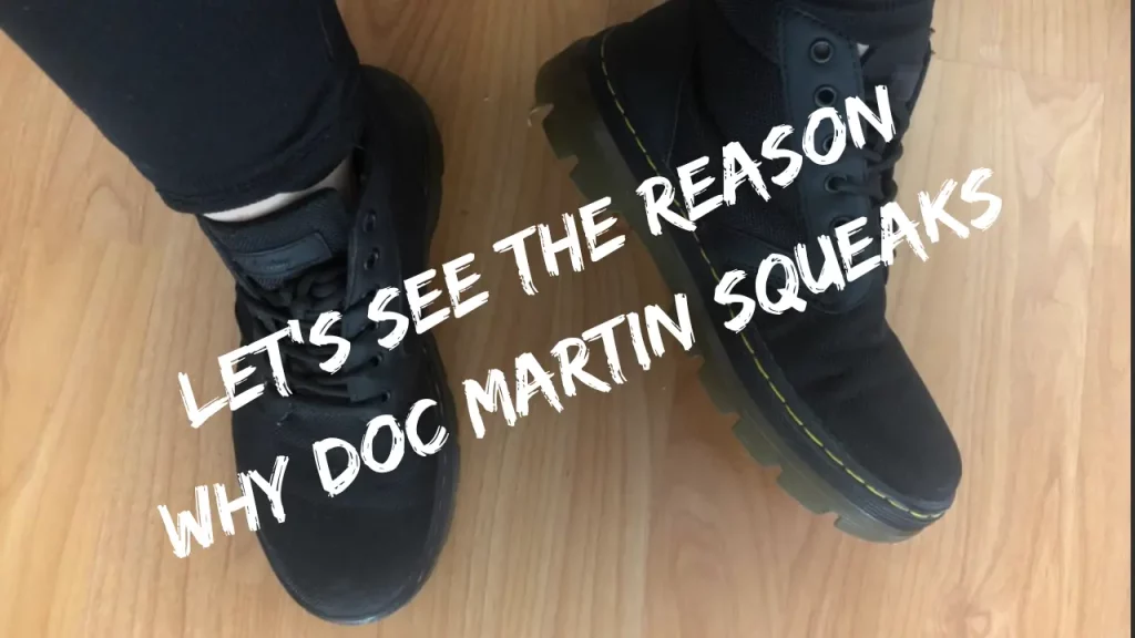 Image of lets see the reason why doc martin squeaks