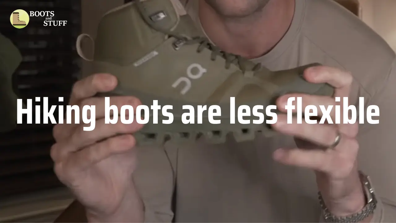 hiking boots are less flexible