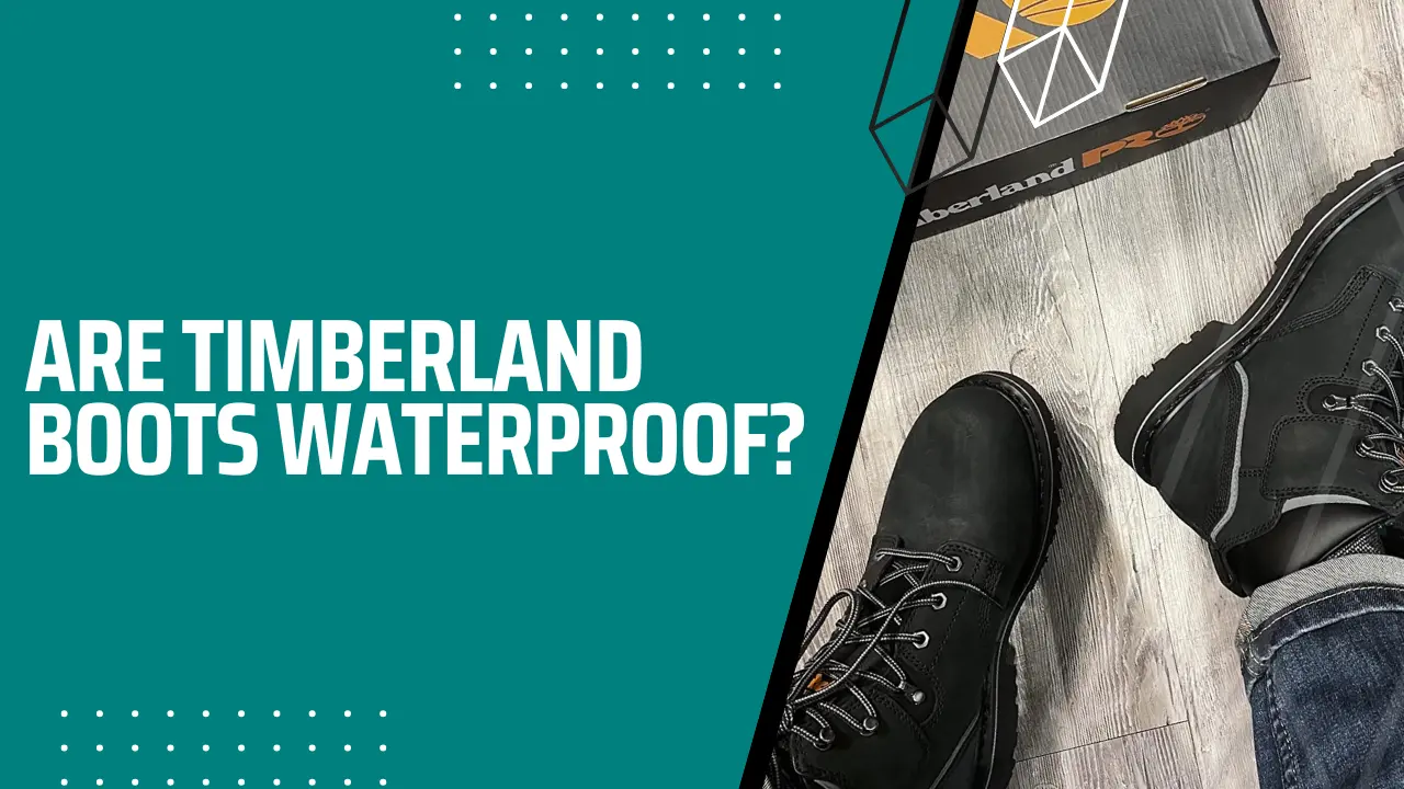Are timberland boots waterproof