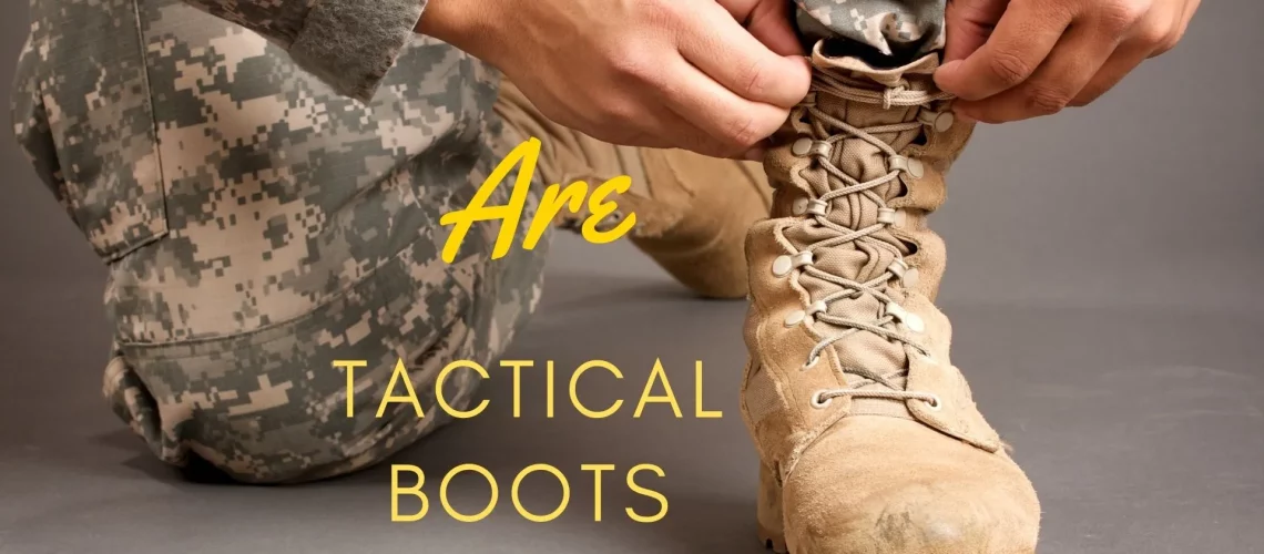 Are-tactical-boots-good-for-work